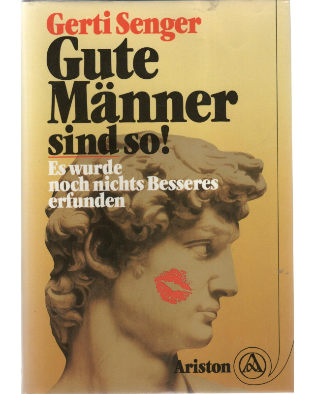 Gute Männer sind so!