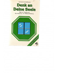 Denk an Deine Seele