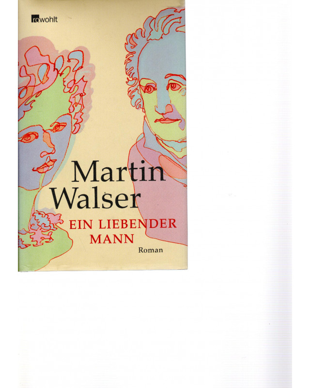 Ein liebender Mann - Roman