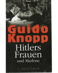 Hitlers Frauen und Marlene