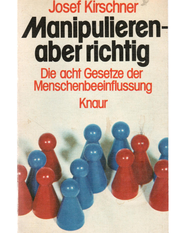 Manipulieren-aber richtig