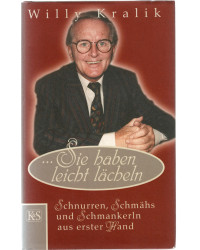 Sie haben leicht lächeln