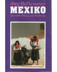 Mexiko - Zwischen Maya und...