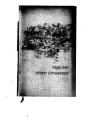 Tage mit Albert Schweitzer