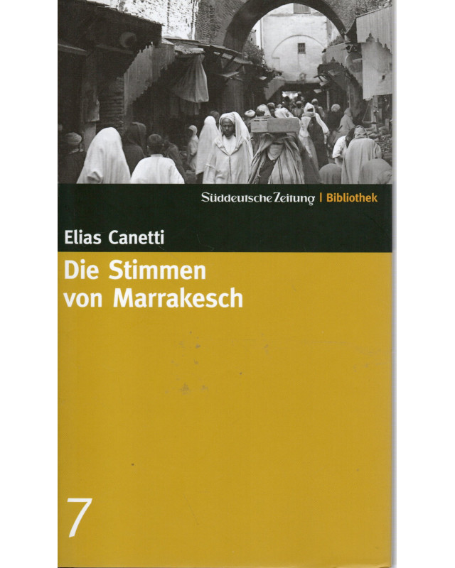Die Stimmen von Marrakesch - Süddeutsche Zeitung Bibliothek Bd. 7