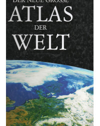 Der neue große Atlas der Welt