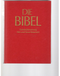 Die Bibel- Altes und Neues...
