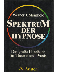 Spektrum der Hypnose - Das...