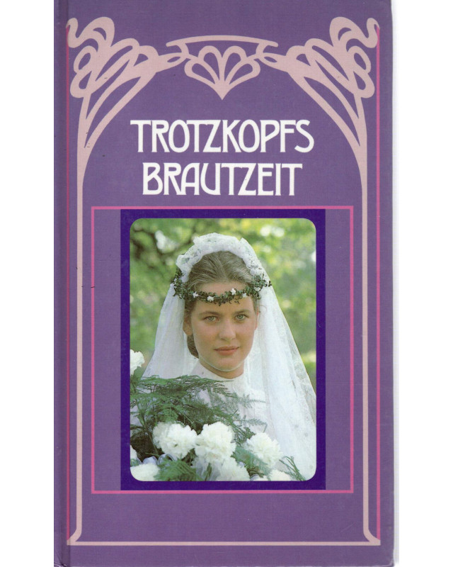 Aus Trotzkopfs Ehe