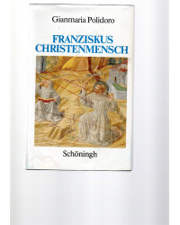 Franziskus - Christenmensch