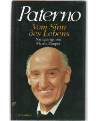 Paterno - Vom Sinn des Lebens