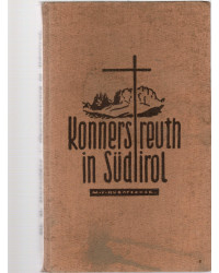 Konnersreuth in Südtirol