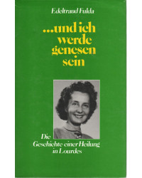 ...und ich werde genesen sein