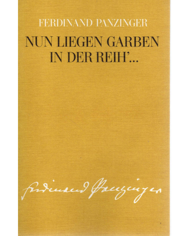 Nun liegen Garben in der Reih'... - Gedichte