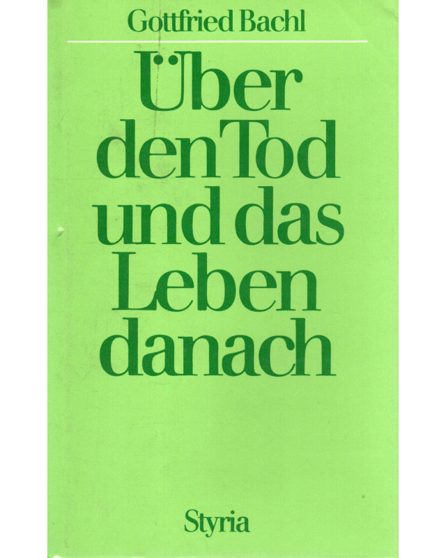 Über den Tod und das Leben danach