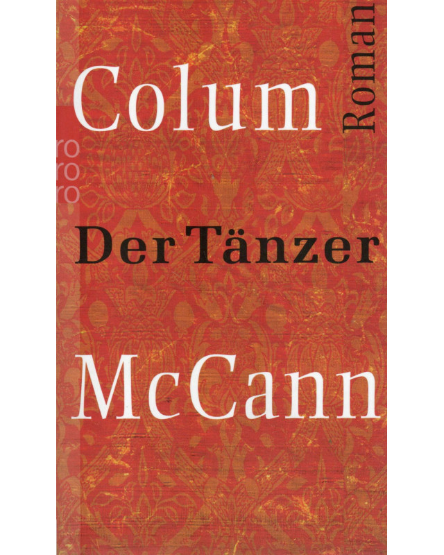 Der Tänzer - Ein Roman über den sowjetischen Tänzer Rudolf Nurejew