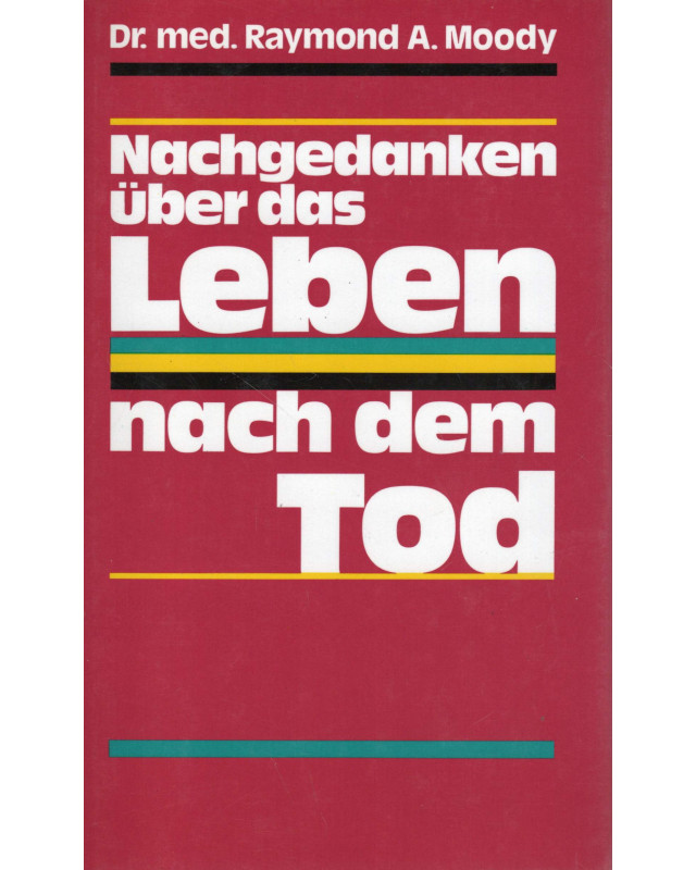Nachgedanken über das Leben nach dem Tod