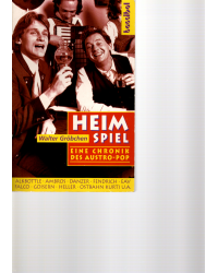Heimspiel - Eine Chronik des Austro-Pop - Taschenbuch