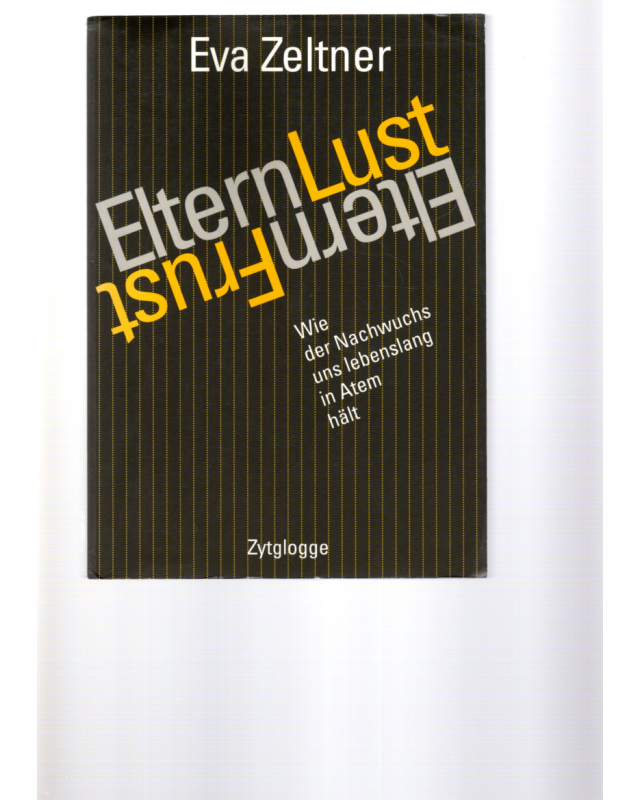 Elternlust Elterfrust