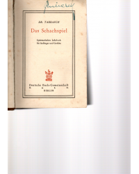 Das Schachspiel - Systematisches Lehrbuch für Anfänger und Geübte