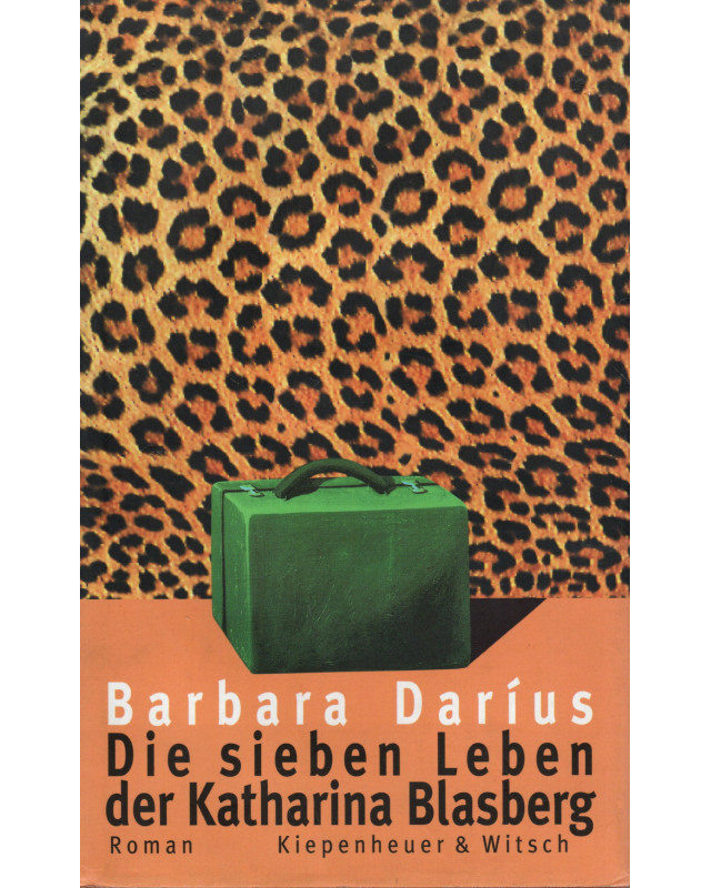 Die sieben Leben der Katharina Blasberg