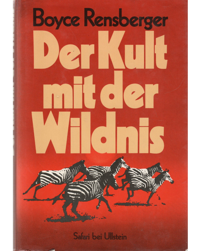 Der Kult mit der Wildnis
