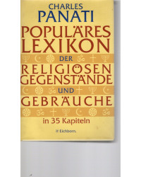 Populäres Lexikon der religiösen Gegenstände und Gebräuche