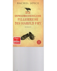 Die unwahrscheinliche Pilgerreise des Harold Fry