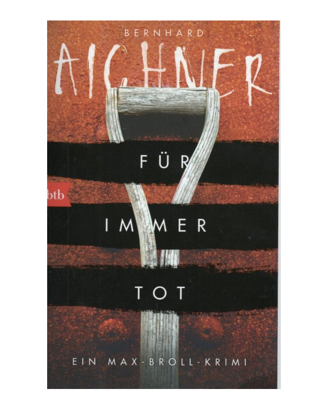 Für immer tot - Ein Max-Broll-Krimi