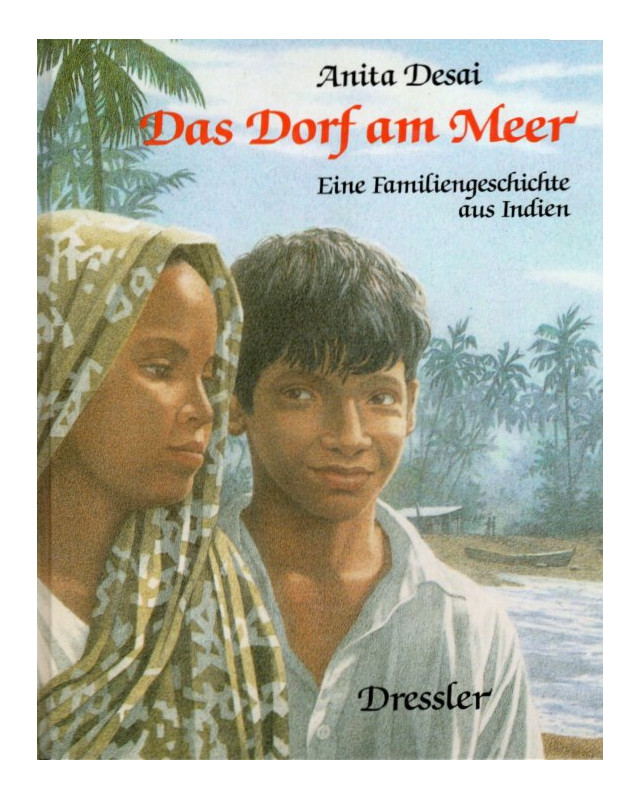 Das Dorf am Meer - Eine Familiengeschichte aus Indien
