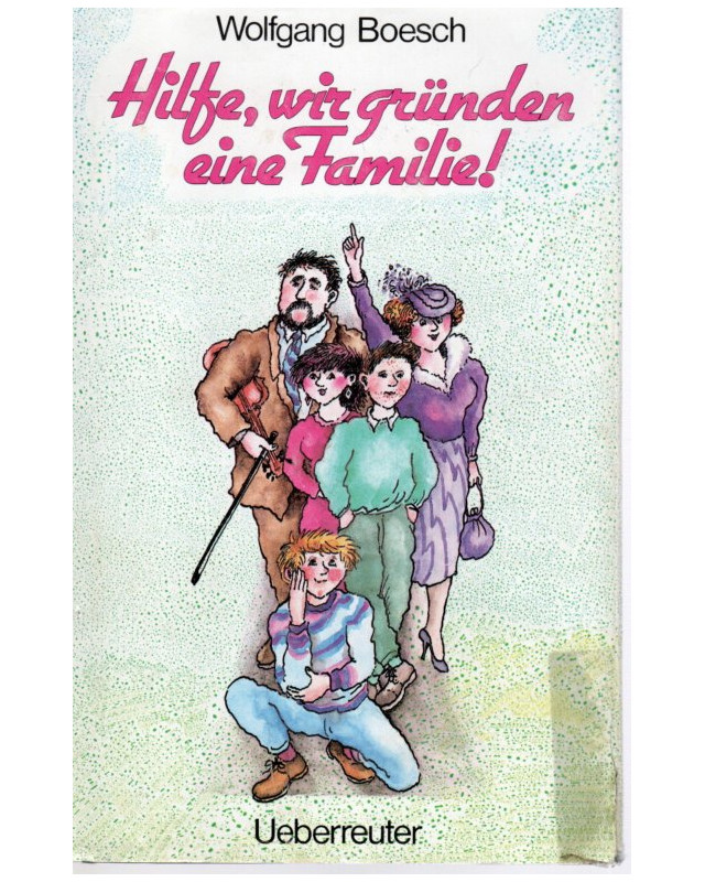 Hilfe, wir gründen eine Familie!