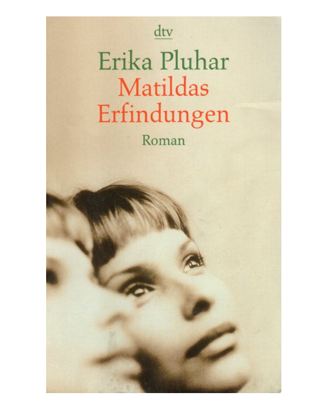 Erika Pluhar - Matildas Erfindungen