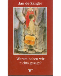 Warum haben wir nichts gesagt