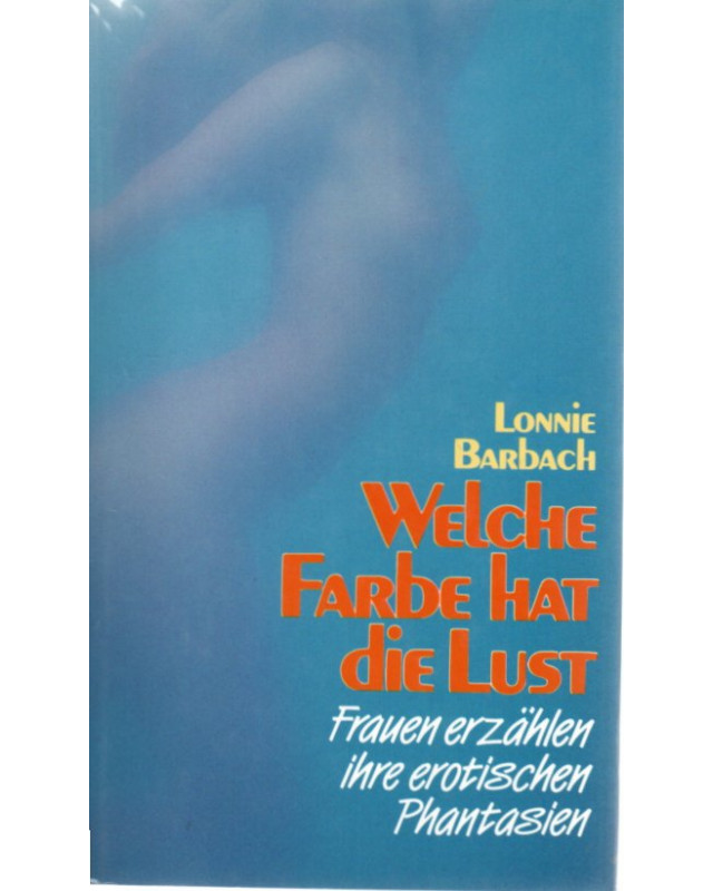 Welche Farbe hat die Lust ?