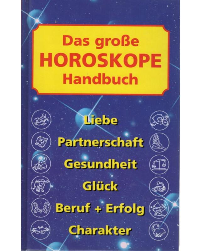 Das große Horoskope Handbuch