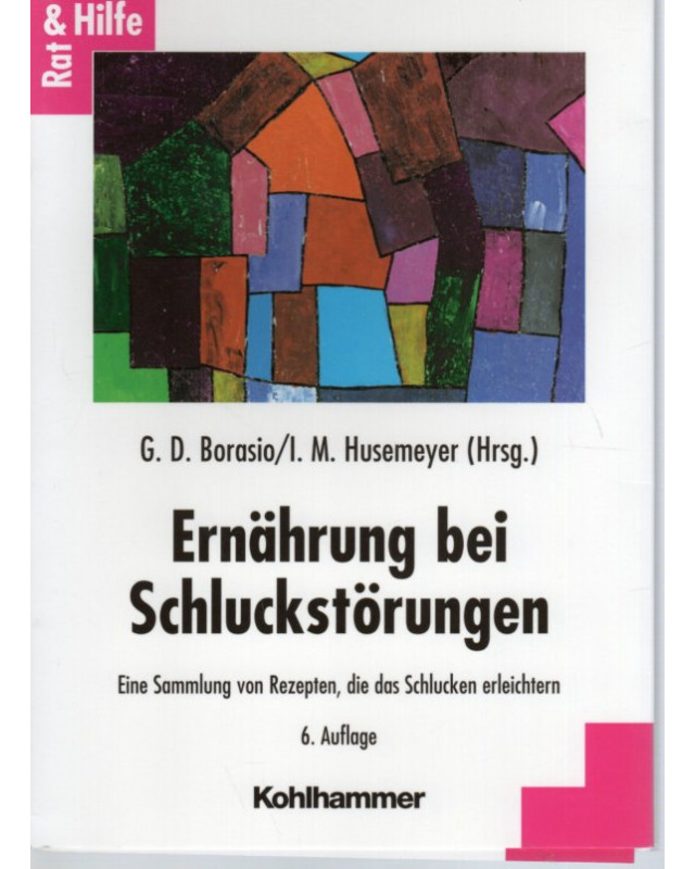 Ernährung bei Schluckstörungen - Eine Sammlung von Rezepten, die das Schlucken erleichtern