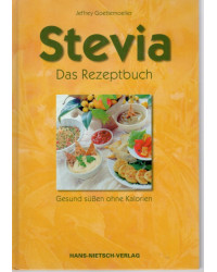 Stevia - Das Rezeptbuch -...