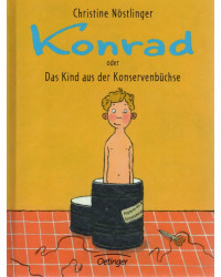 Konrad oder Das Kind aus der Konservenbüchse