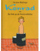 Konrad oder Das Kind aus der Konservenbüchse