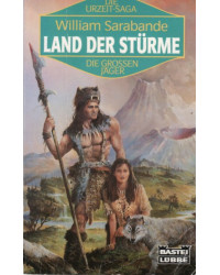 Land der Stürme - Die großen Jäger - Tb