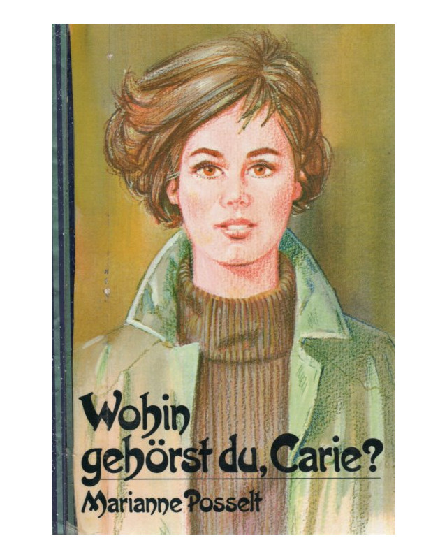 Wohin gehörst du, Carie ?