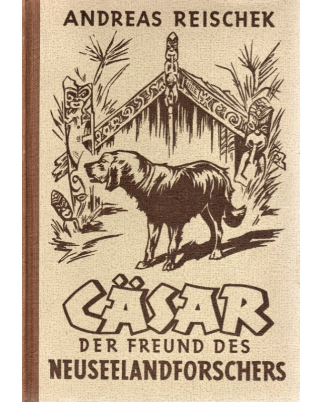 Cäsar der Freund des Neuseelandforschers