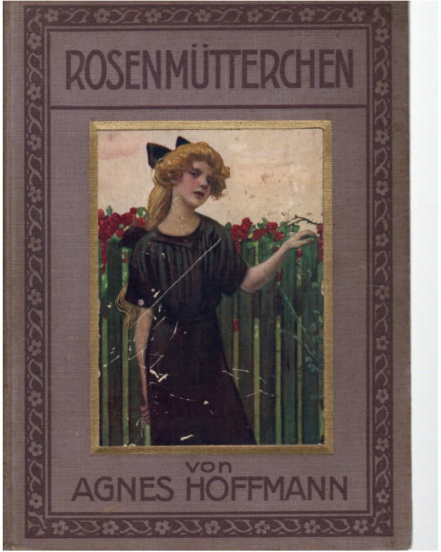 Rosenmütterchen  - Eine Erzählung für junge Mädchen