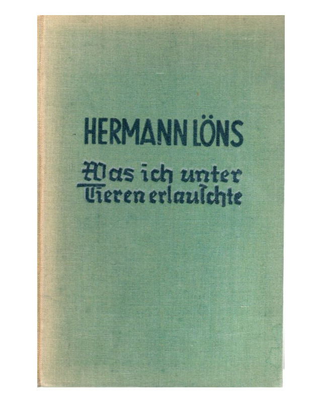 Was ich unter Tieren erlauschte