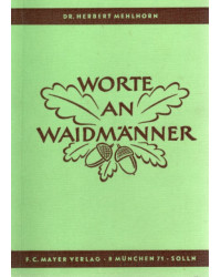 Worte an Waidmänner