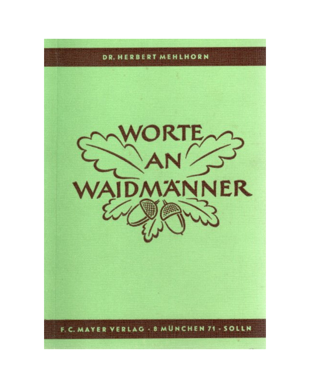 Worte an Waidmänner