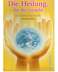 Die Heilung, die dir zusteht