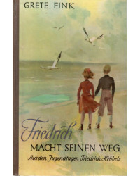 Friedrich macht seinen Weg
