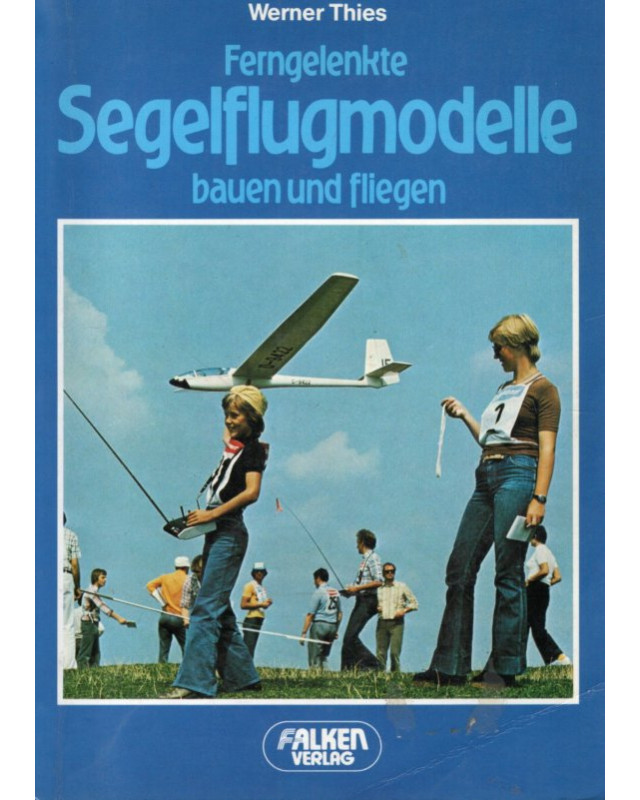 Ferngelenkte Flugzeugmodelle Bauen und fliegen