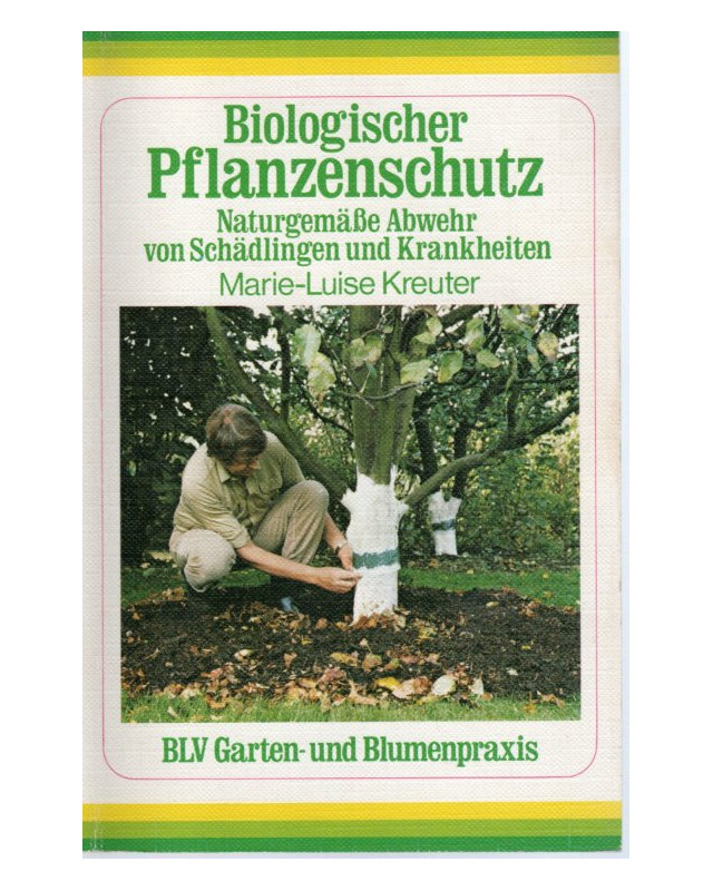 Biologischer Pflanzenschutz